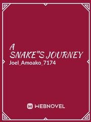 A SNAKE"S JOURNEY(DROPPED) Book
