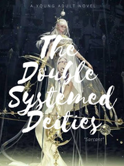 The Double Systemed Deities Book