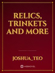 Relics, Trinkets and More Book
