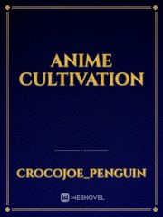 Anime Cultivation Book