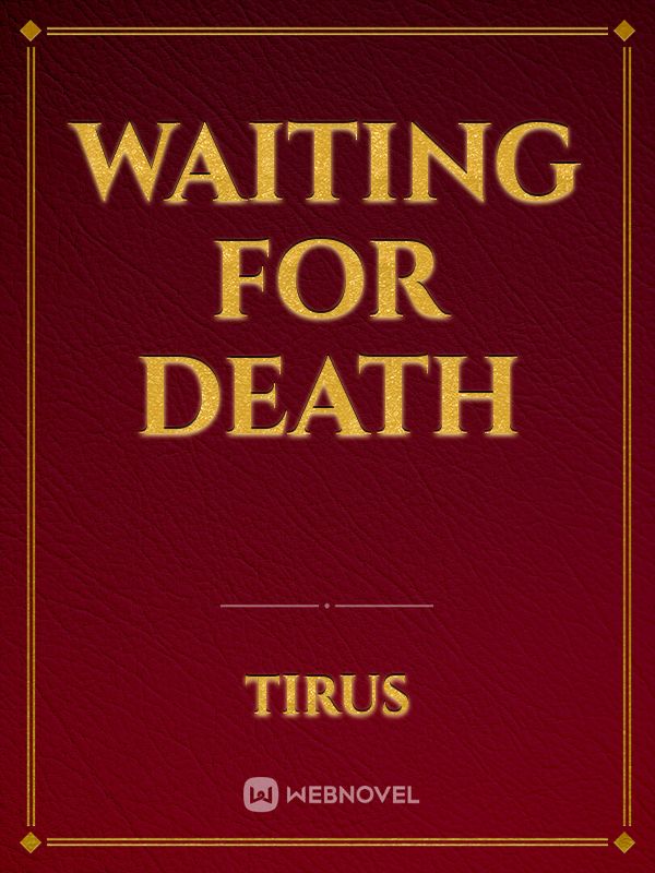 WAITING FOR DEATH Book