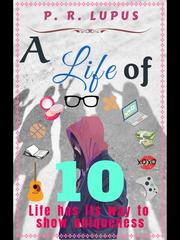 A Life of 10 Book