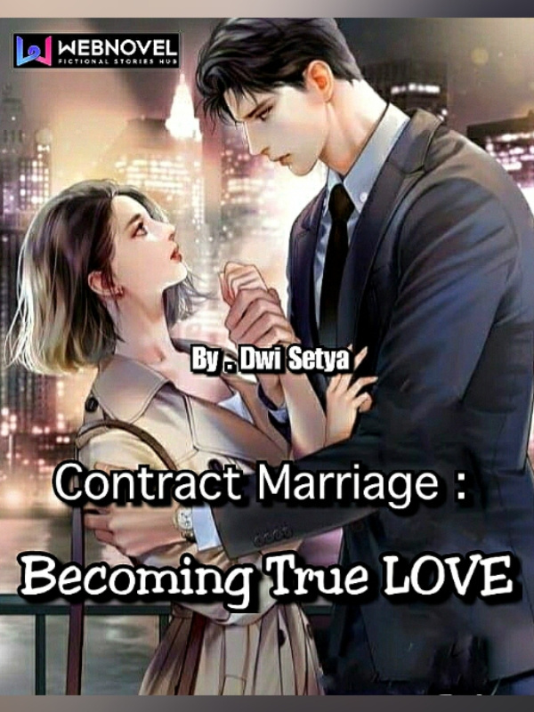 Contract Marriage: Becoming True Love Book