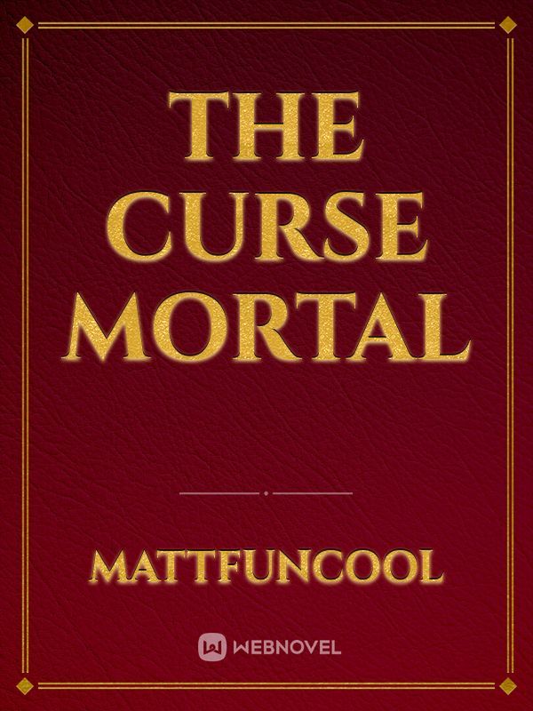 The curse mortal Book