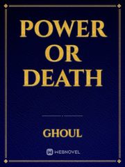 Power or Death Book