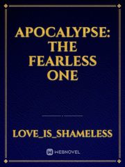 Apocalypse: The Fearless One Book