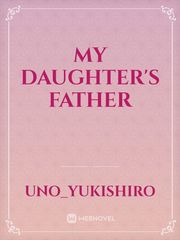 My Daughter's Father Book