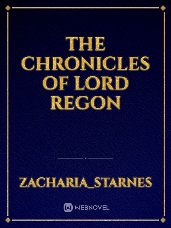 The Chronicles of Lord Regon Book