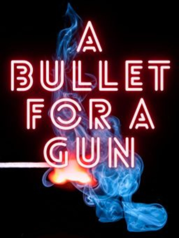 A bullet for a gun