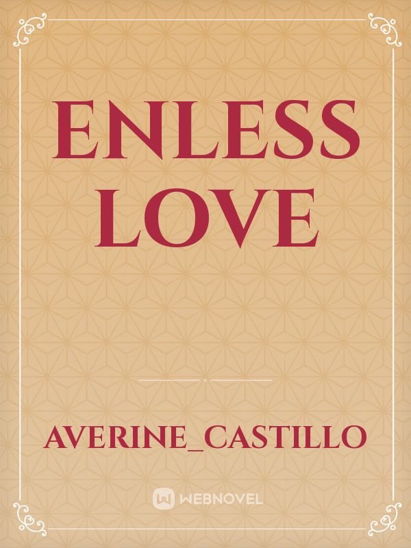 Enless Love Book