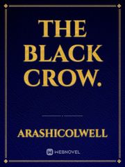 THE BLACK CROW. Book