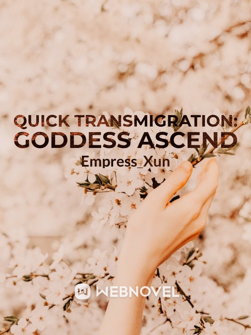 Quick Transmigration: Goddess Ascend Book