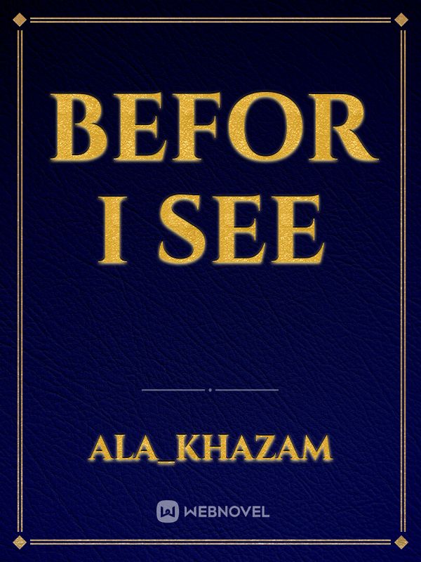 befor i see Book