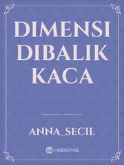 DIMENSI DIBALIK KACA Book