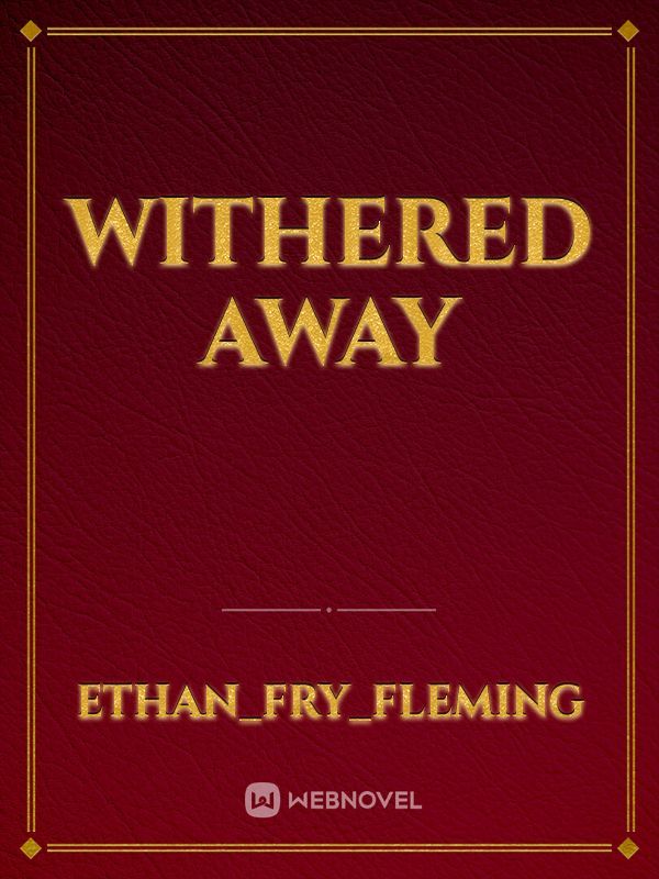 Withered away Book