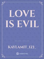 Love is evil Book