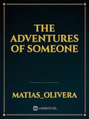 The Adventures of Someone Book