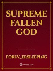 Supreme Fallen God Book