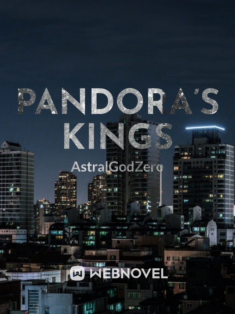 Pandora’s Kings