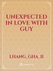 Unexpected In Love with guy Book