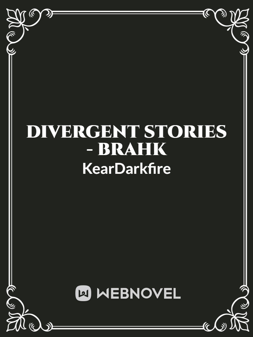 Divergent Stories - Brahk