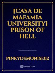 [Casa De Mafamia University] Prison Of Hell Book