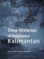 Desa Misterus di Pedalaman Kalimantan Book