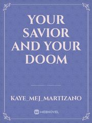 Your savior and your doom Book