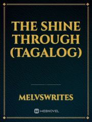 The Shine Through (Tagalog) Book
