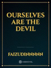 Ourselves Are the Devil Book