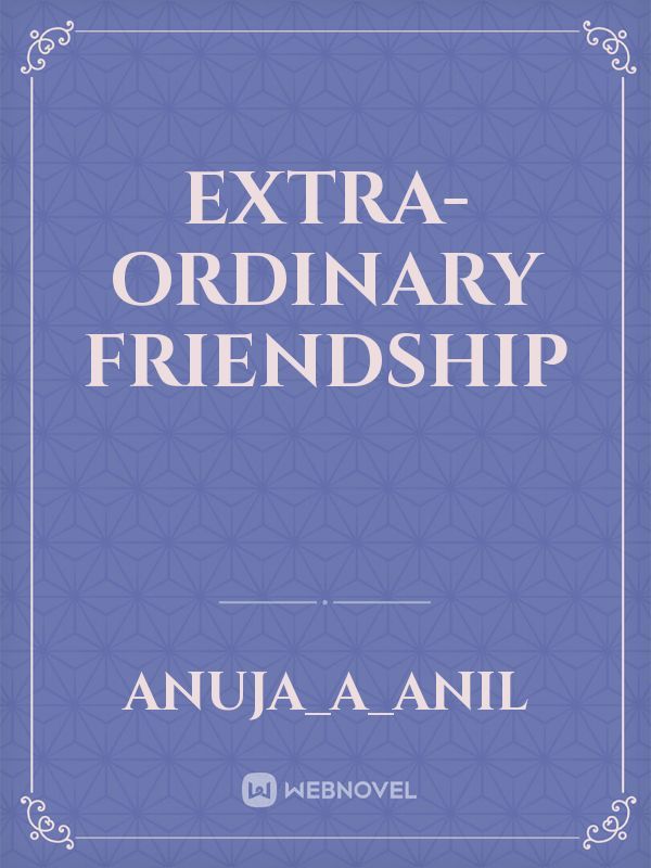 Extra-ordinary friendship Book