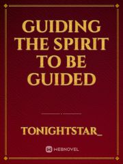 Guiding the spirit to be guided Book