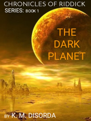 THE CHRONICLES OF RIDDICK: BOOK 1   THE DARK PLANET Book