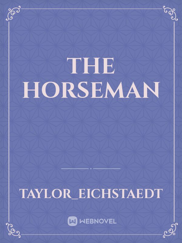 The Horseman