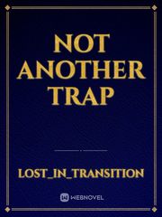 Not Another Trap Book