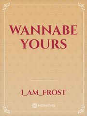Wannabe Yours Book