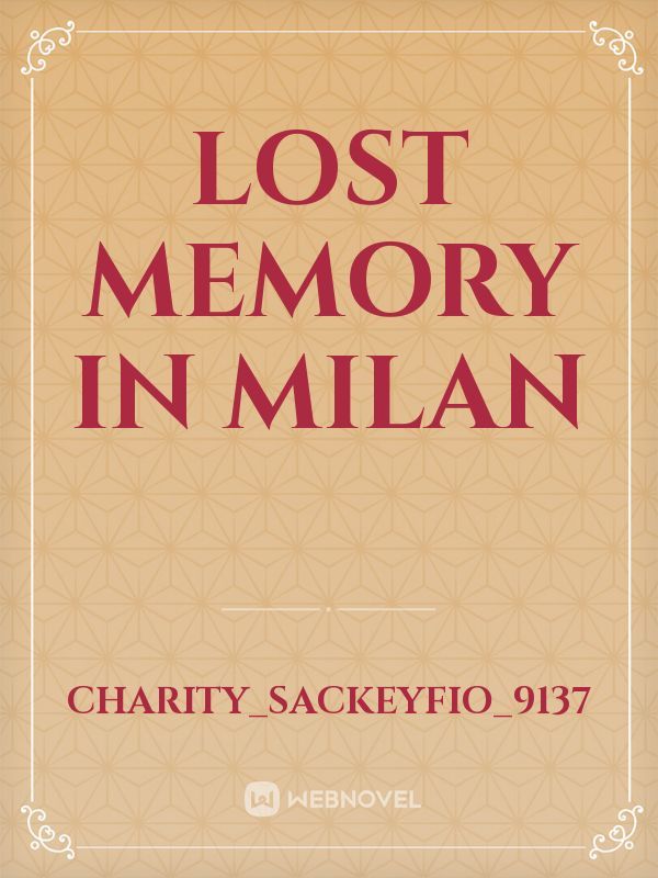 LOST MEMORY IN MILAN Book