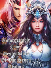 unforgettable love :  descendant of the seven realms Book