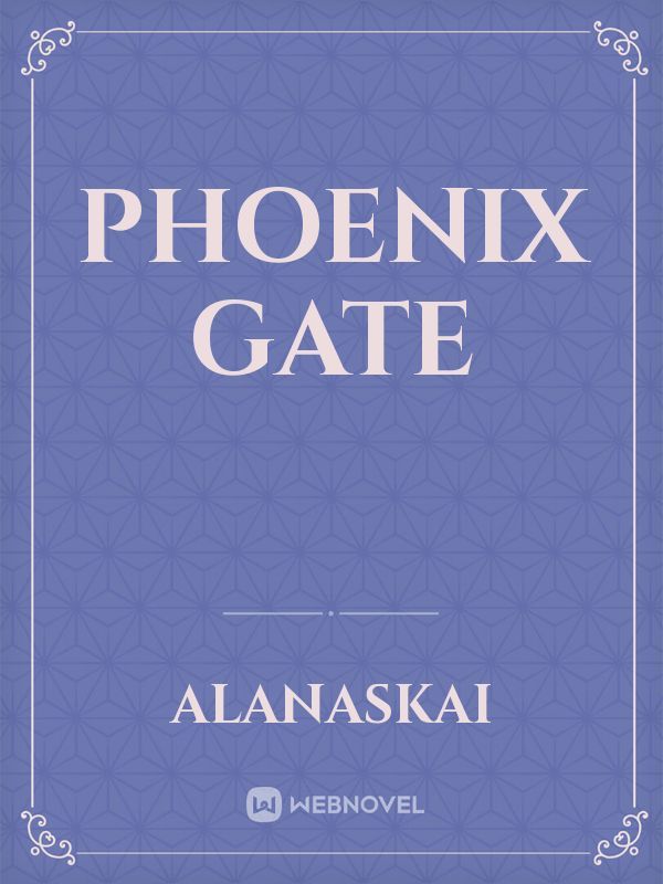 Phoenix Gate