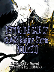 DEFYING THE GATE OF CHAOS [Volume 1] Book
