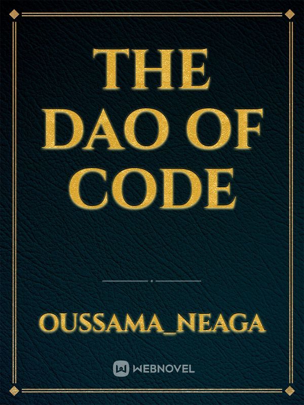 The Dao of Code