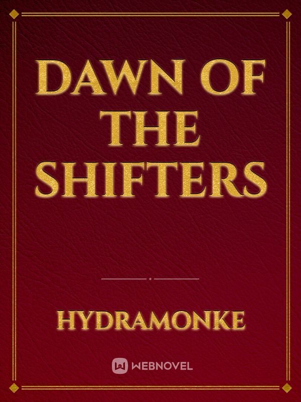 Dawn of the Shifters Book