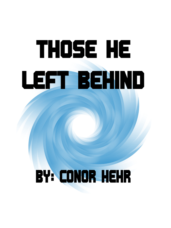 Those He Left Behind