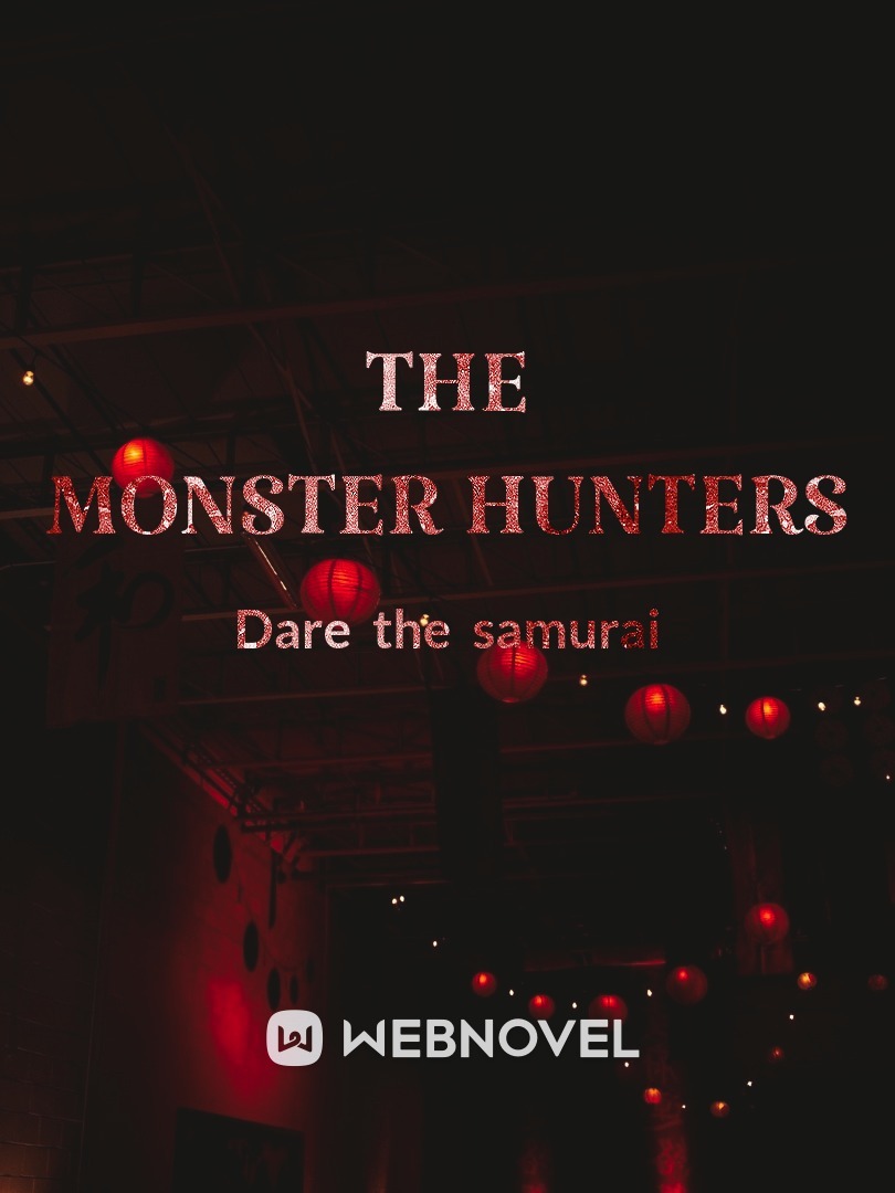 THE MONSTER HUNTERS Book