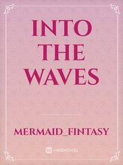 Into the Waves Book
