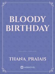 BLOODY BIRTHDAY Book