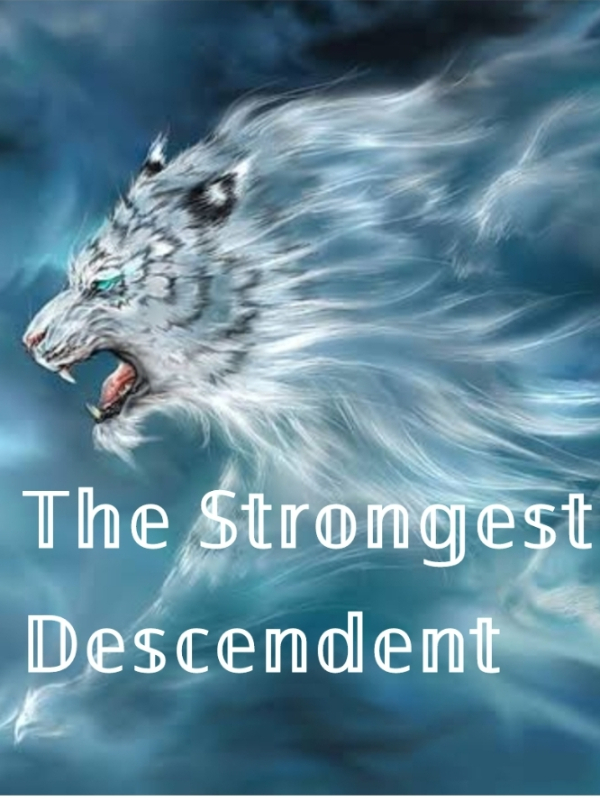 The Strongest Descendent