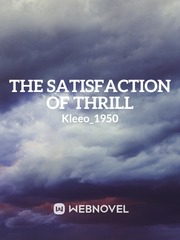 The Satisfaction of Thrill Book
