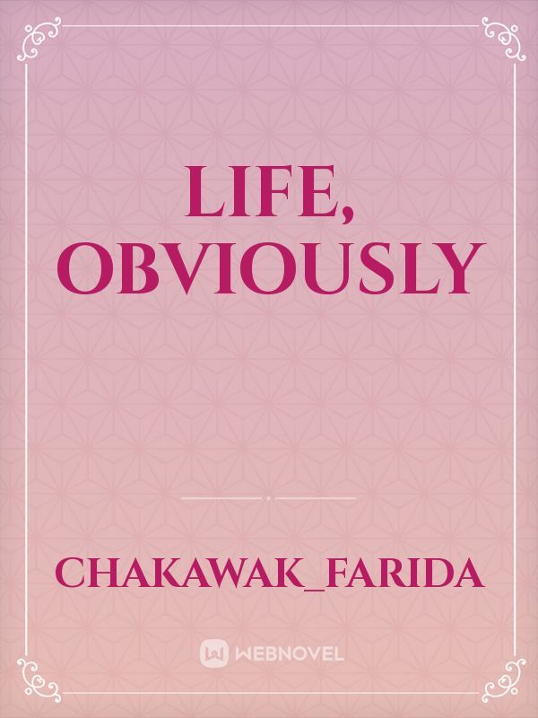 Life, Obviously Book