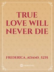 True love will never die Book
